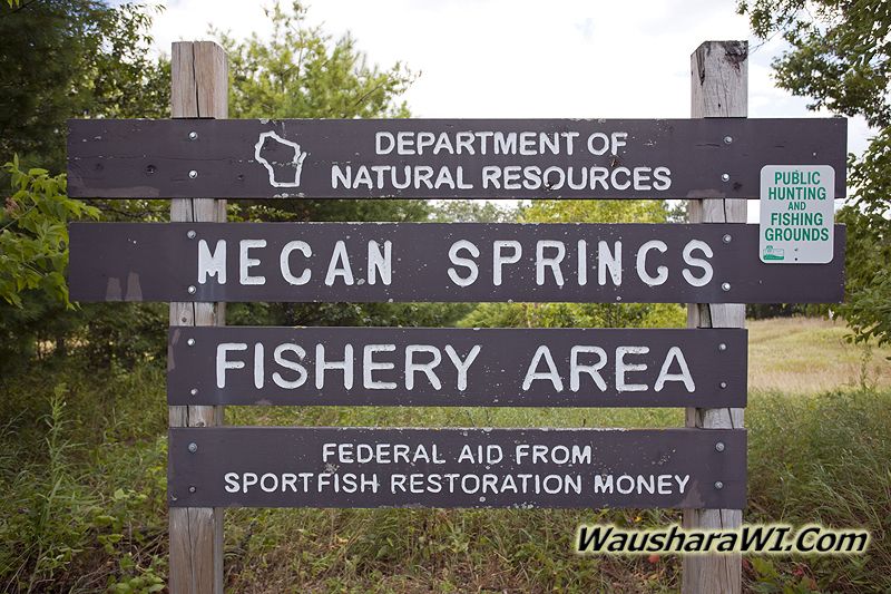 Mecan Springs Fishery Area Mecan Springs Fishery Area